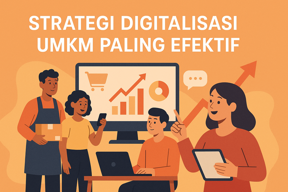 Strategi Digitalisasi UMKM Paling Efektif