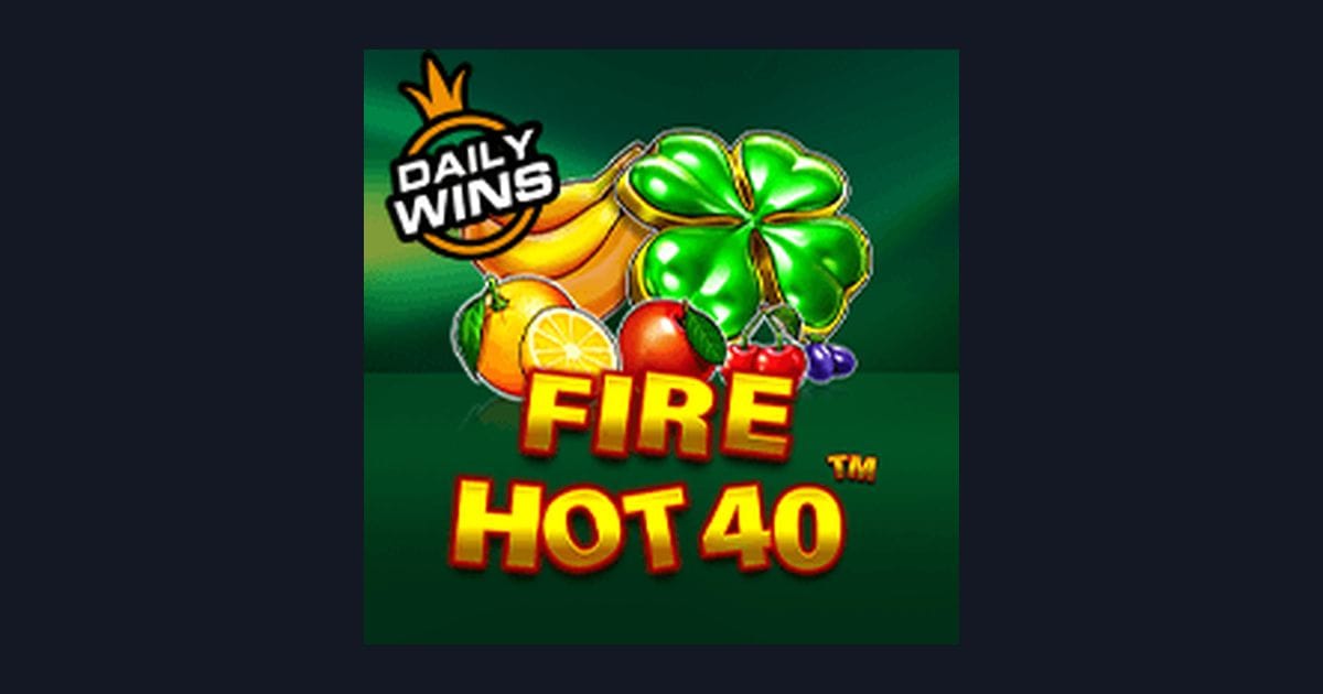 Cara Bermain Slot Fire Hot 40 + Tips Slot Deposit Kecil Praktis