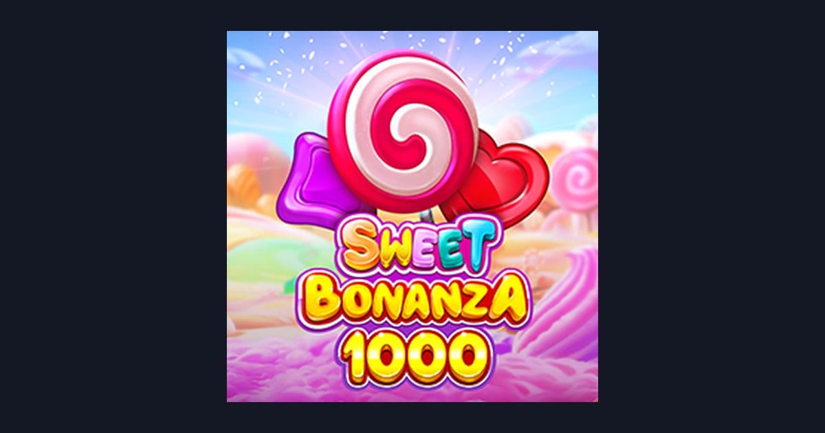 Cara Bermain Slot Sweet Bonanza 1000 + Tips Slot Deposit Kecil