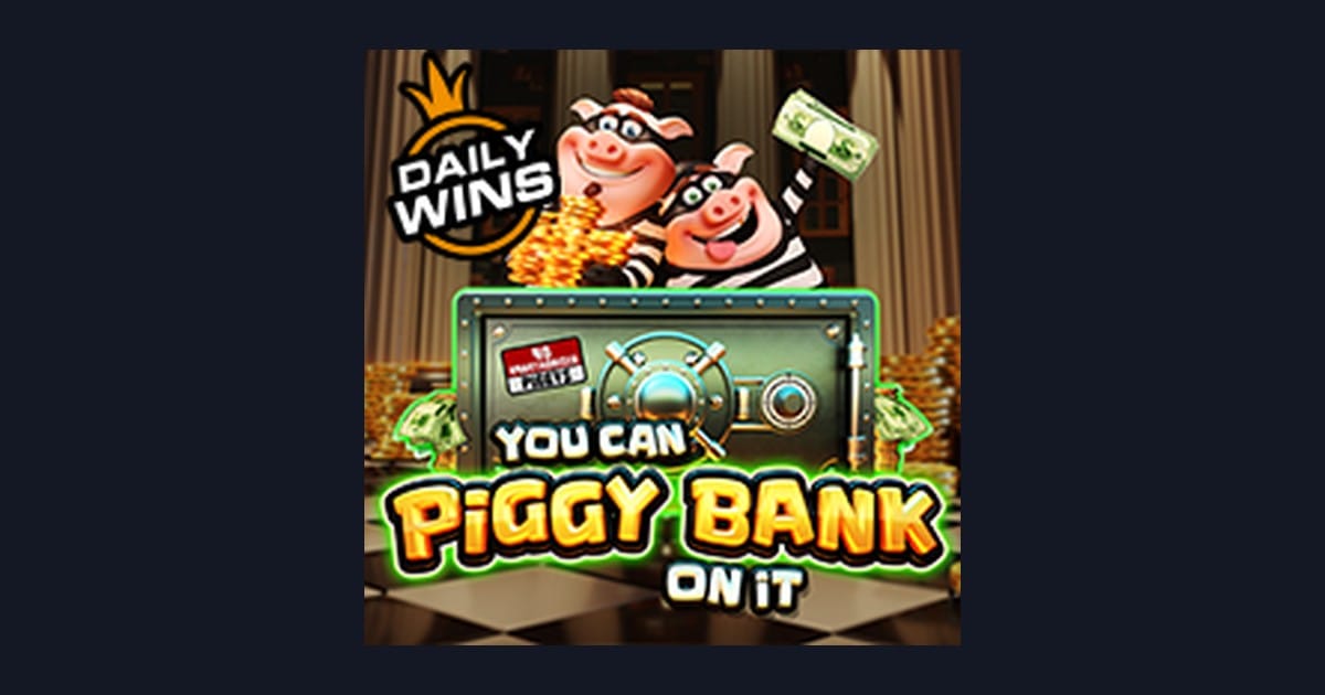 Raih Slot Maxwin Seru di You Can Piggy Bank on It dari Pragmatic Play