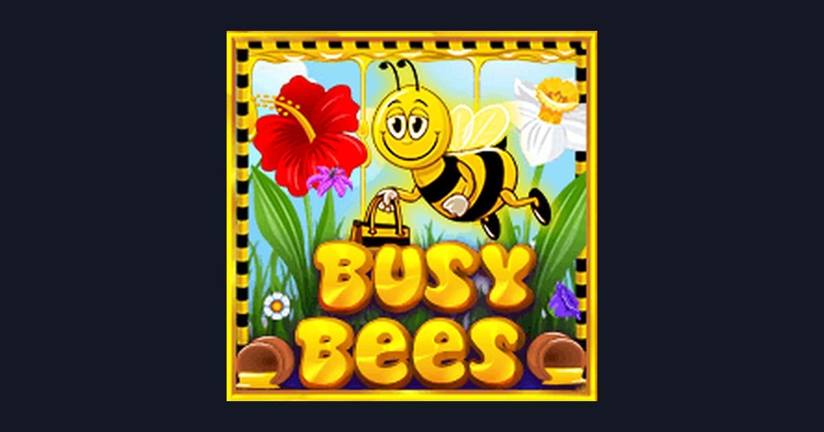 Nikmati Serunya Slot Busy Bees dan Raih Cuan Modal Receh